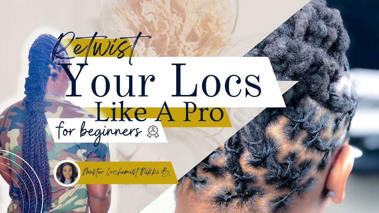 Retwist Your Locs Like a Pro For Beginners | Step By Step Audio Instructions