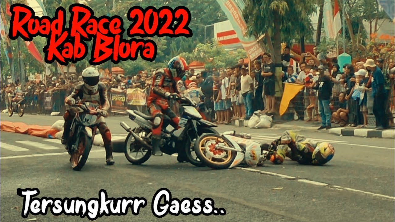 Road Race Blora 2022//Pertarungan Sengit Antar Pembalap