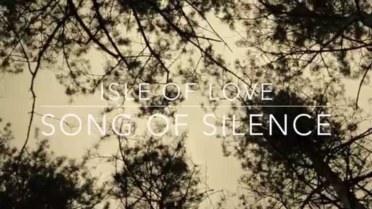 Isle of Love - Song of Silence