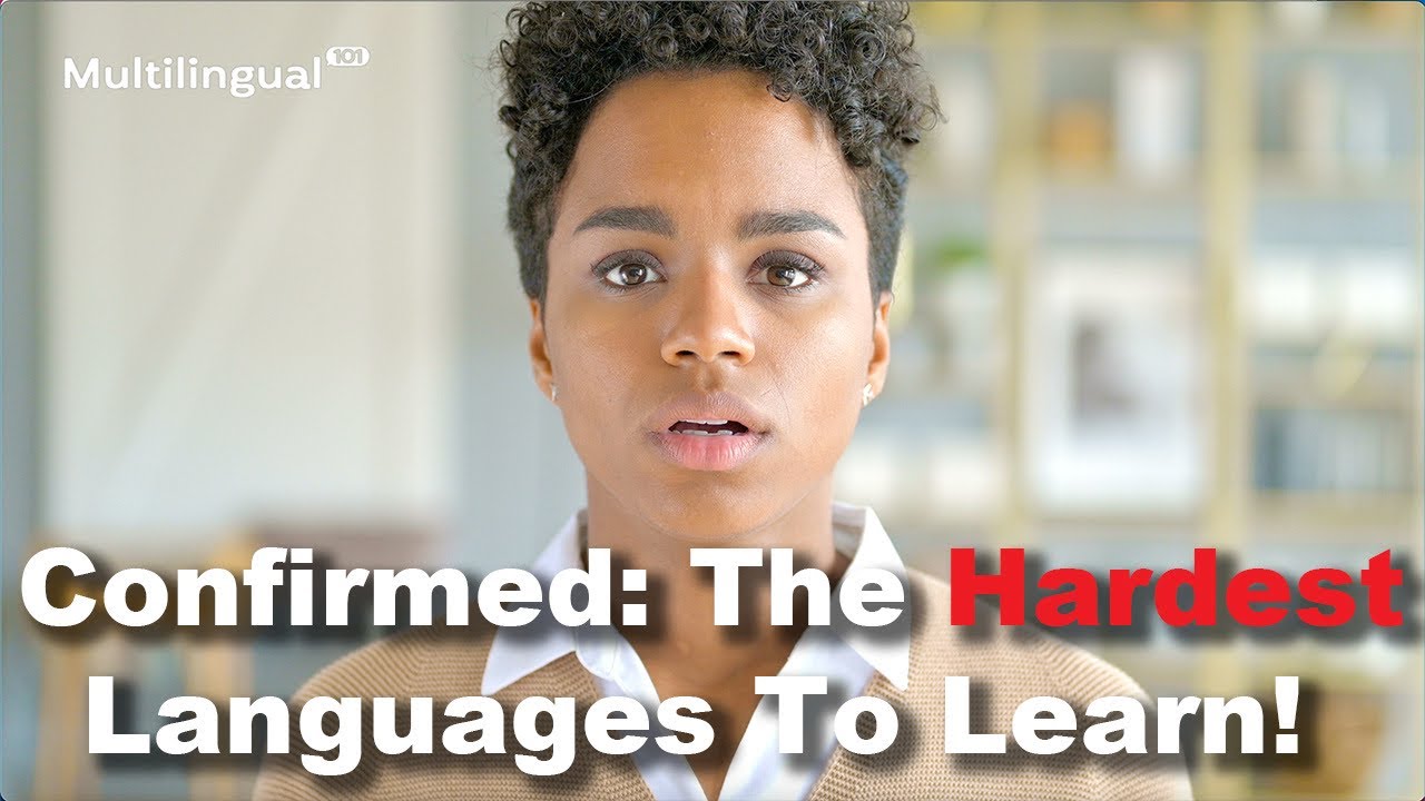 Confirmed: The Hardest Languages To Learn