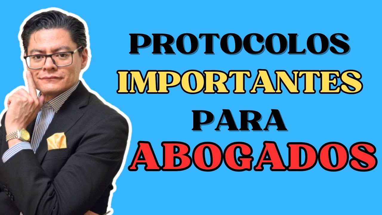 ➡️No te pueden faltar estos PROTOCOLOS si eres abogado | EVITA QUEDAR MAL