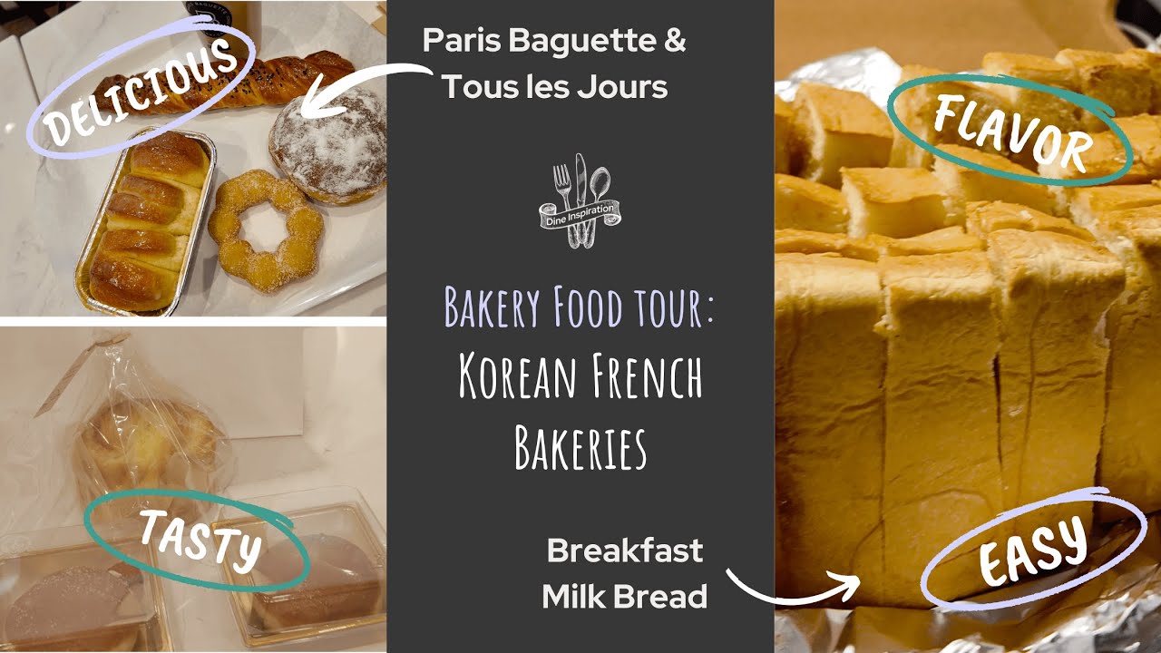Bakery Review: Paris Baguette and Tous Les Jours