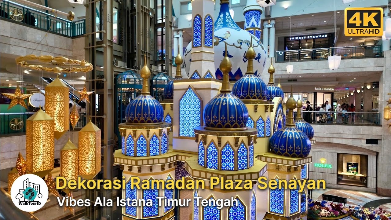 Mirip Istana Timur Tengah‼️ Dekorasi Ramadan 2026 di Plaza Senayan