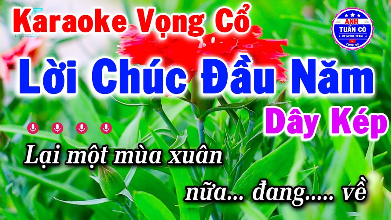 Karaoke Vọng Cổ Lời Chúc Đầu Năm 2026 Dây Kép Beat Dễ Hát || Anh Tuấn Cò