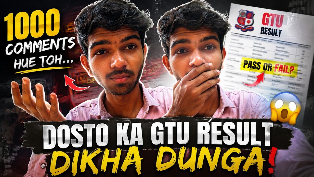 1000 Comments Pe Dosto Ka GTU Result Reveal 😳