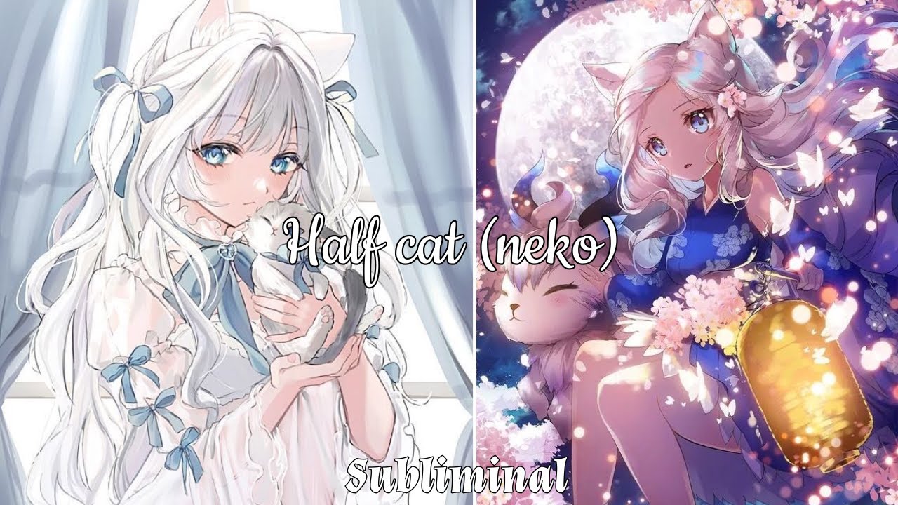 Become a Nekomimi (half cat) /Subliminal