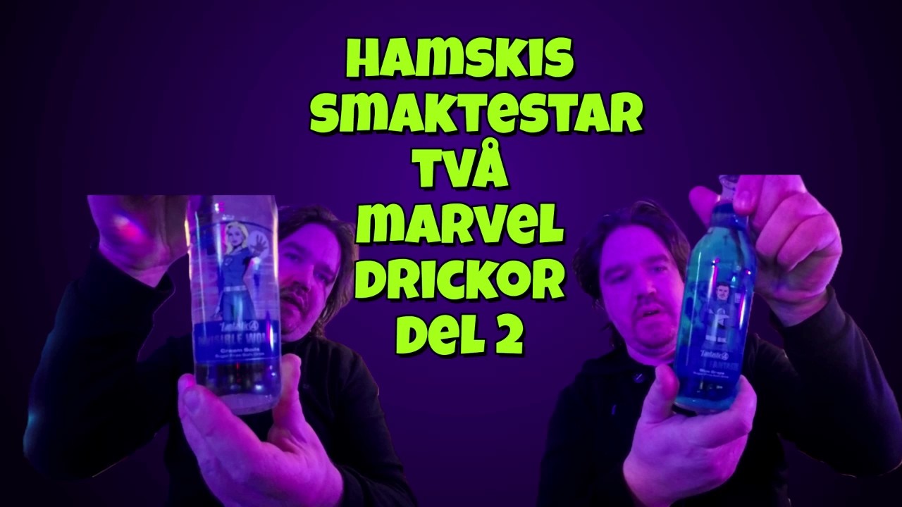 hamskis smaktester tv&aring; marvel drickor del 2. (re upload)