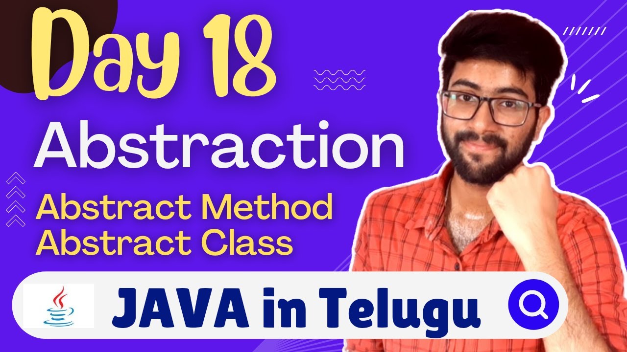Day 18 : Abstraction in Java in Telugu | Java Course in Telugu | Vamsi Bhavani