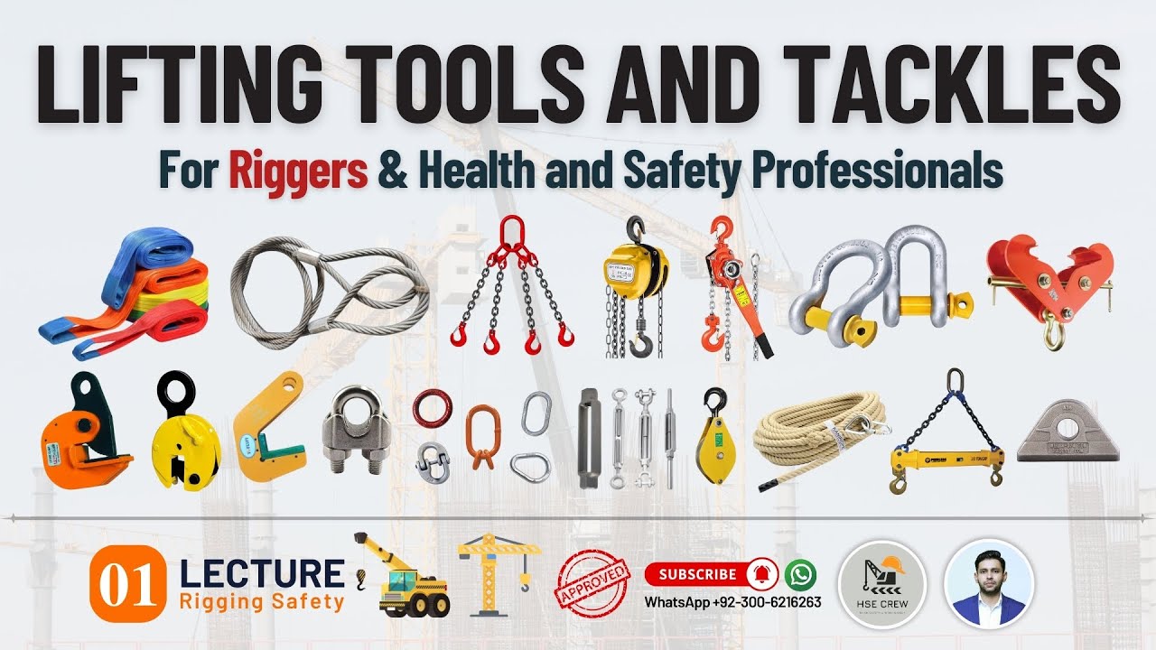 Lifting tools and tackle | Complete Guide to Lifting Tools and Tackles |  Use of Rigging Tools