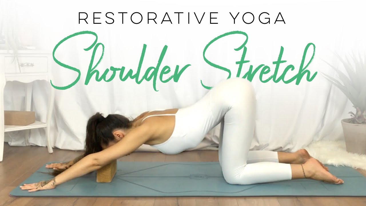 Restorative Yoga Shoulder Stretches For Tension | Beginners Yoga