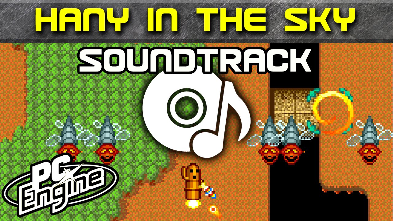 Hany in the Sky soundtrack | PC Engine / TurboGrafx-16 Music