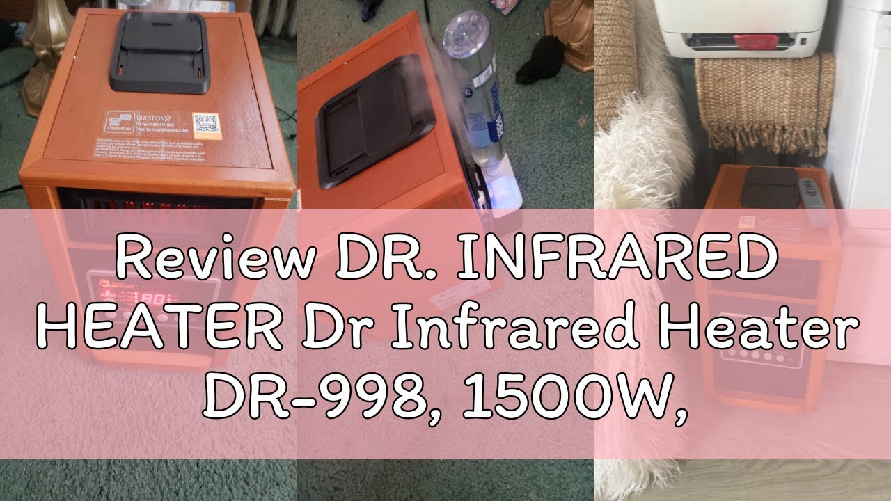 Review DR. INFRARED HEATER Dr Infrared Heater DR-998, 1500W, Space Heater with Humidifier, Oscillati