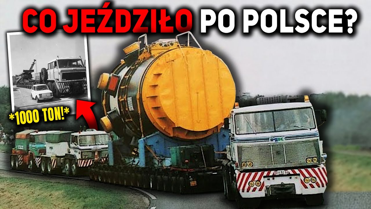 JAK KIEDYŚ WYGLĄDAŁ TRANSPORT GABARYTÓW W POLSCE? [NAPISY]