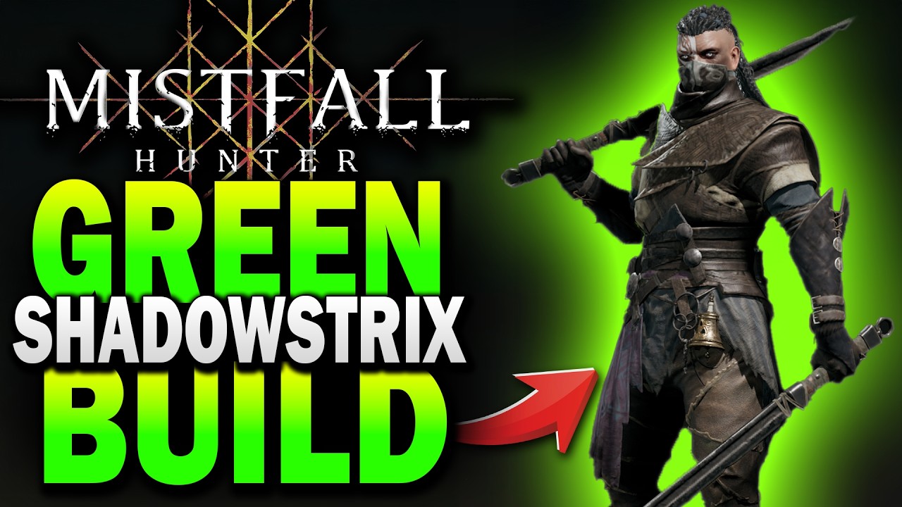 СБОРКА: ЛУЧШАЯ ЗЕЛЕНАЯ экипировка для ShadowStrix в Mistfall Hunter