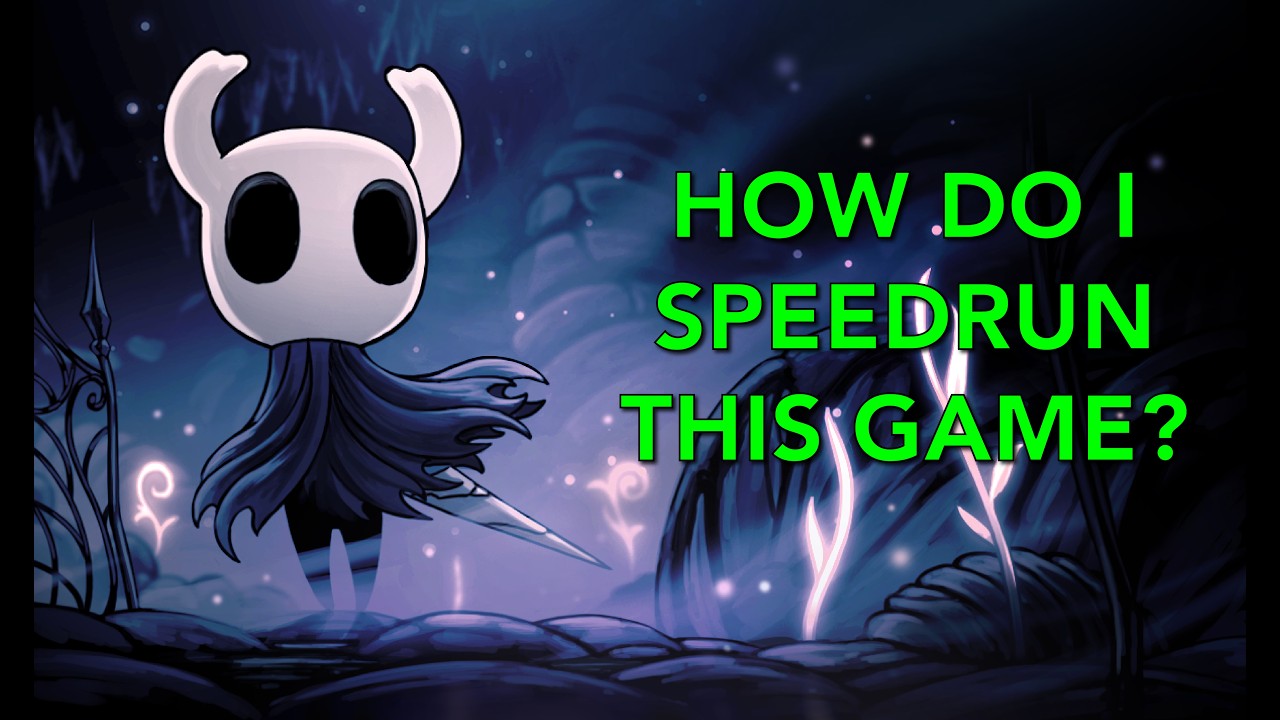 Learning How to Speedrun Hollow Knight For the First Time