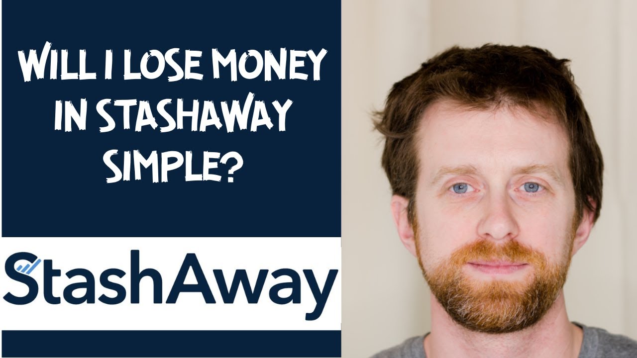 Will I lose money in StashAway simple?