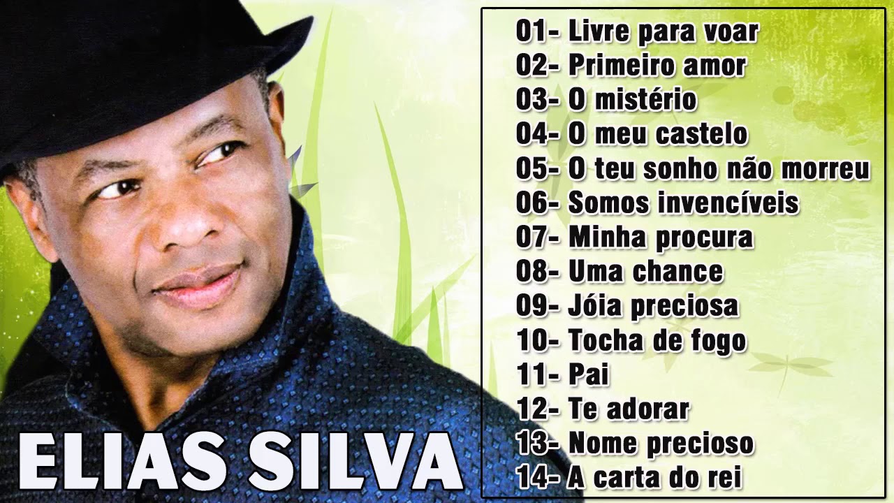 As Melhores M&uacute;sicas De Hino De Elias Silva S&atilde;o Tocadas As Melhores Do Ano - God Prayers Music