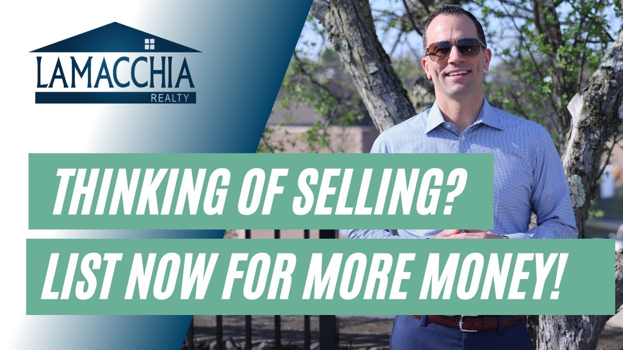 List your home now for more money!
