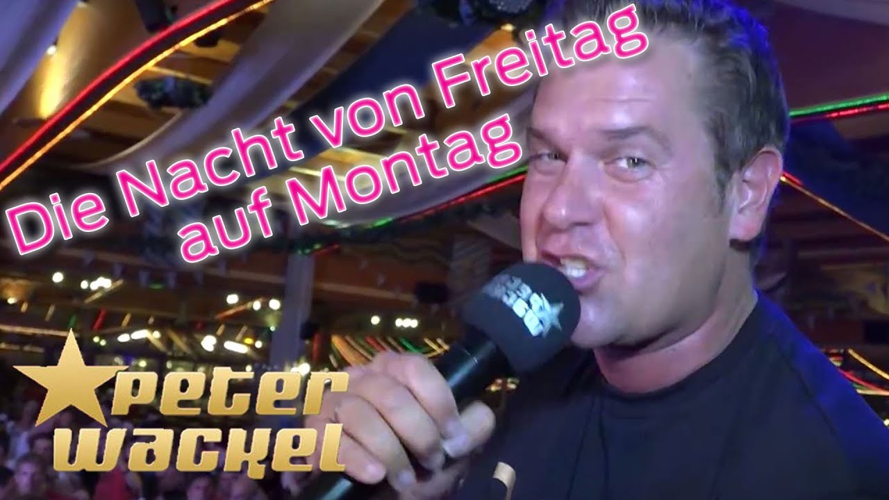 Peter Wackel DIE NACHT VON FREITAG AUF MONTAG - offizielles Video