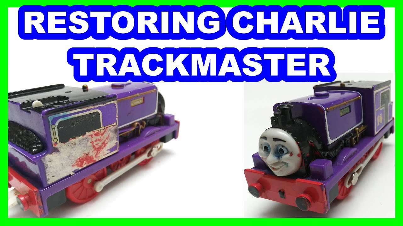 Restoring Charlie Trackmaster Thomas & friends Thomas y sus amigos 托馬斯和朋友 Томас и друзья きかんしゃトーマス