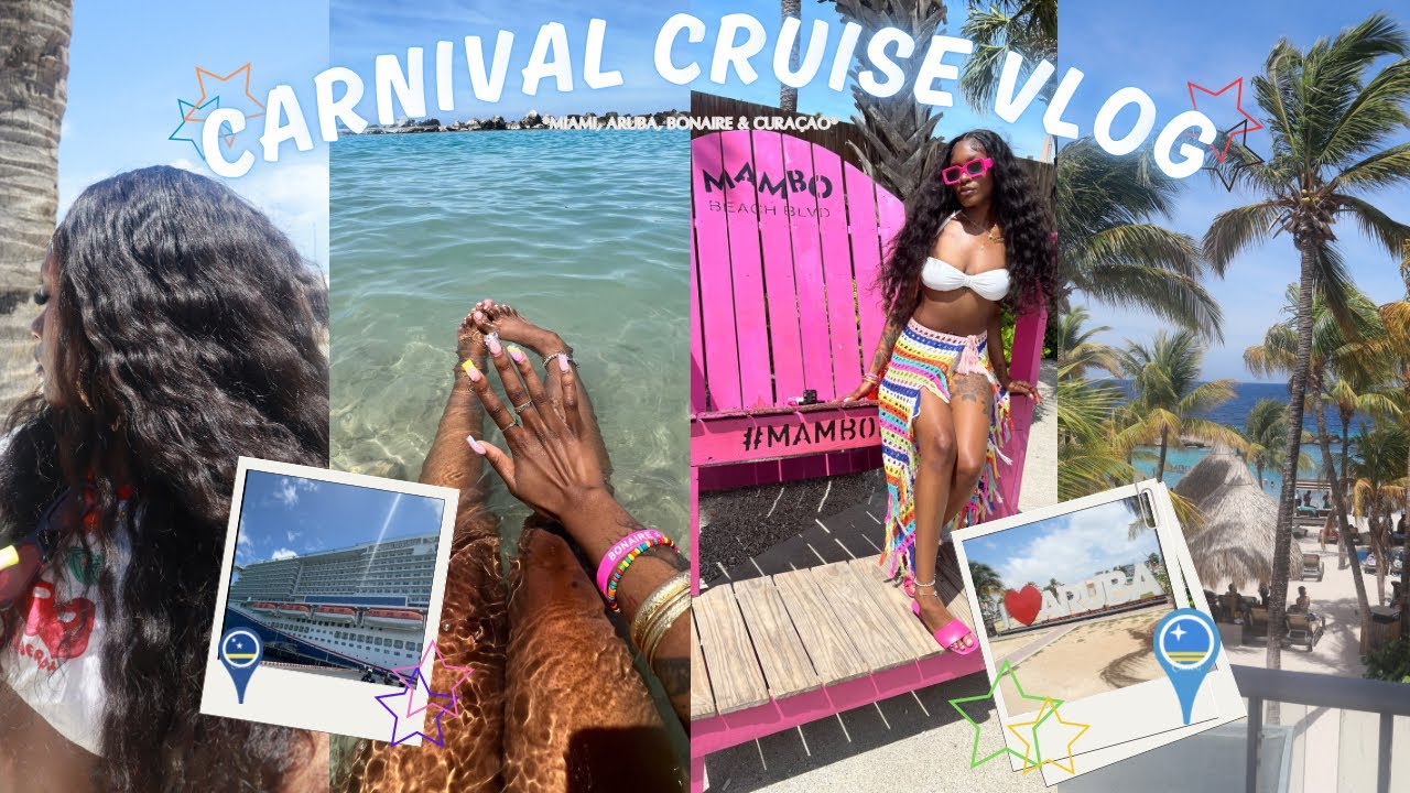 8 day carnival celebration cruise vlog | aruba, bonaire, cura&ccedil;ao, mambo beach, the club + more!