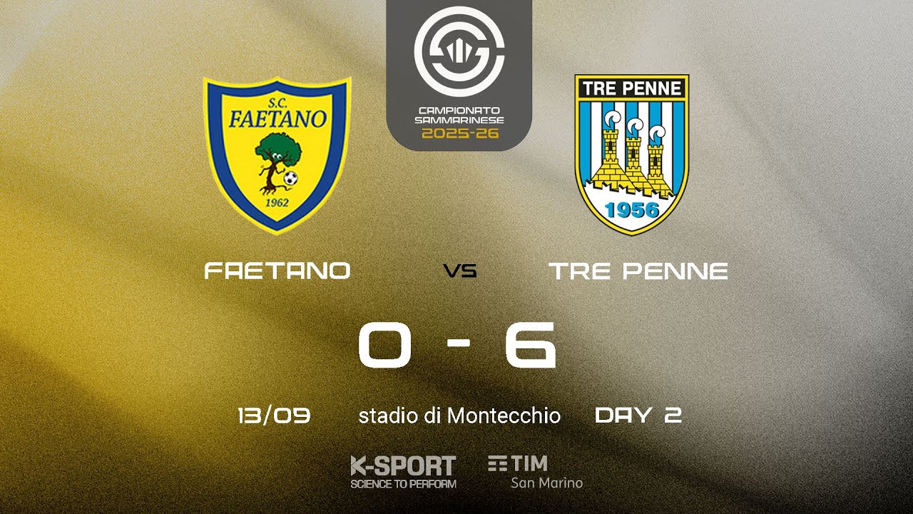 Campionato Sammarinese 2025-26, 2. giornata | HL Faetano - Tre Penne 0-6