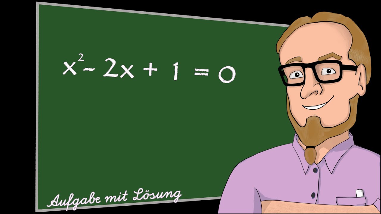 Quadratische Gleichung mit nur einer Lösung