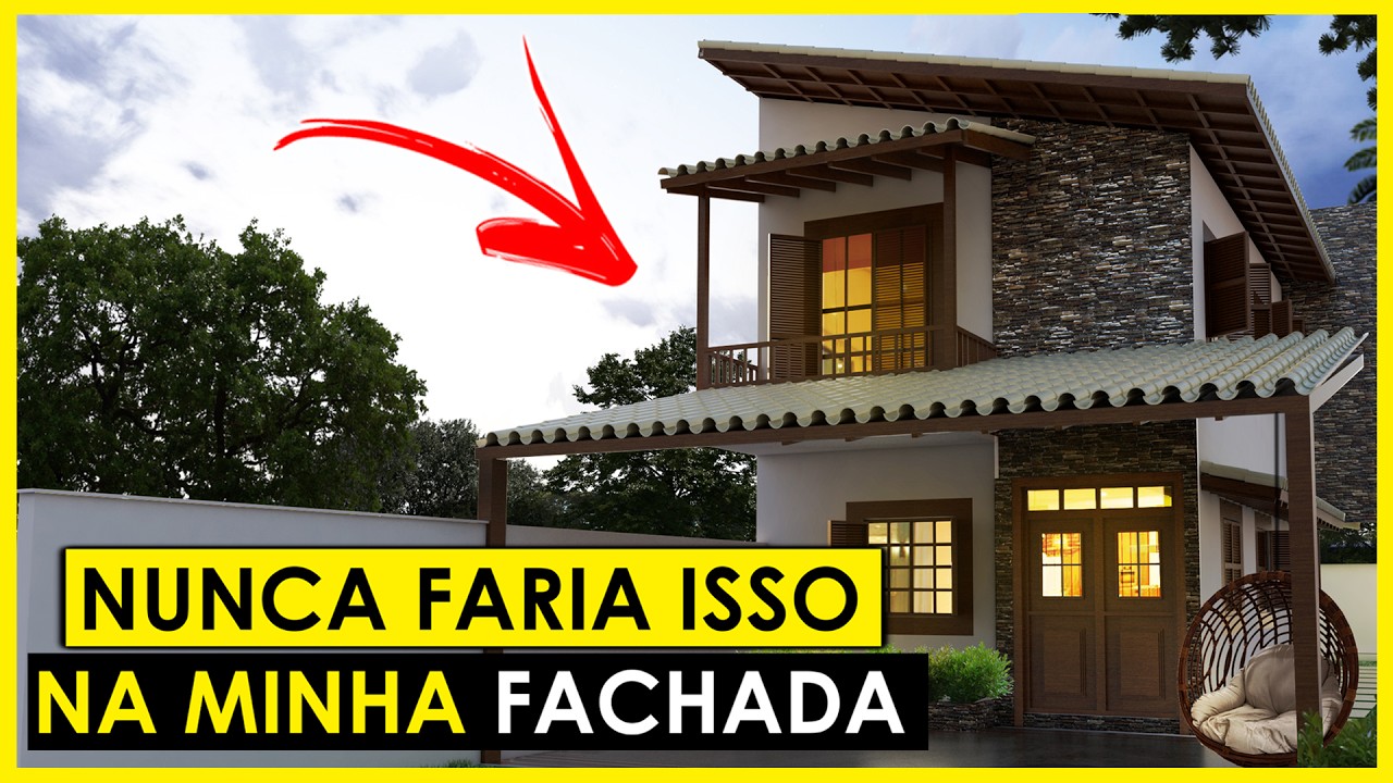 7 COISAS QUE DETESTO EM FACHADA E NÃO FARIA NA MINHA CASA