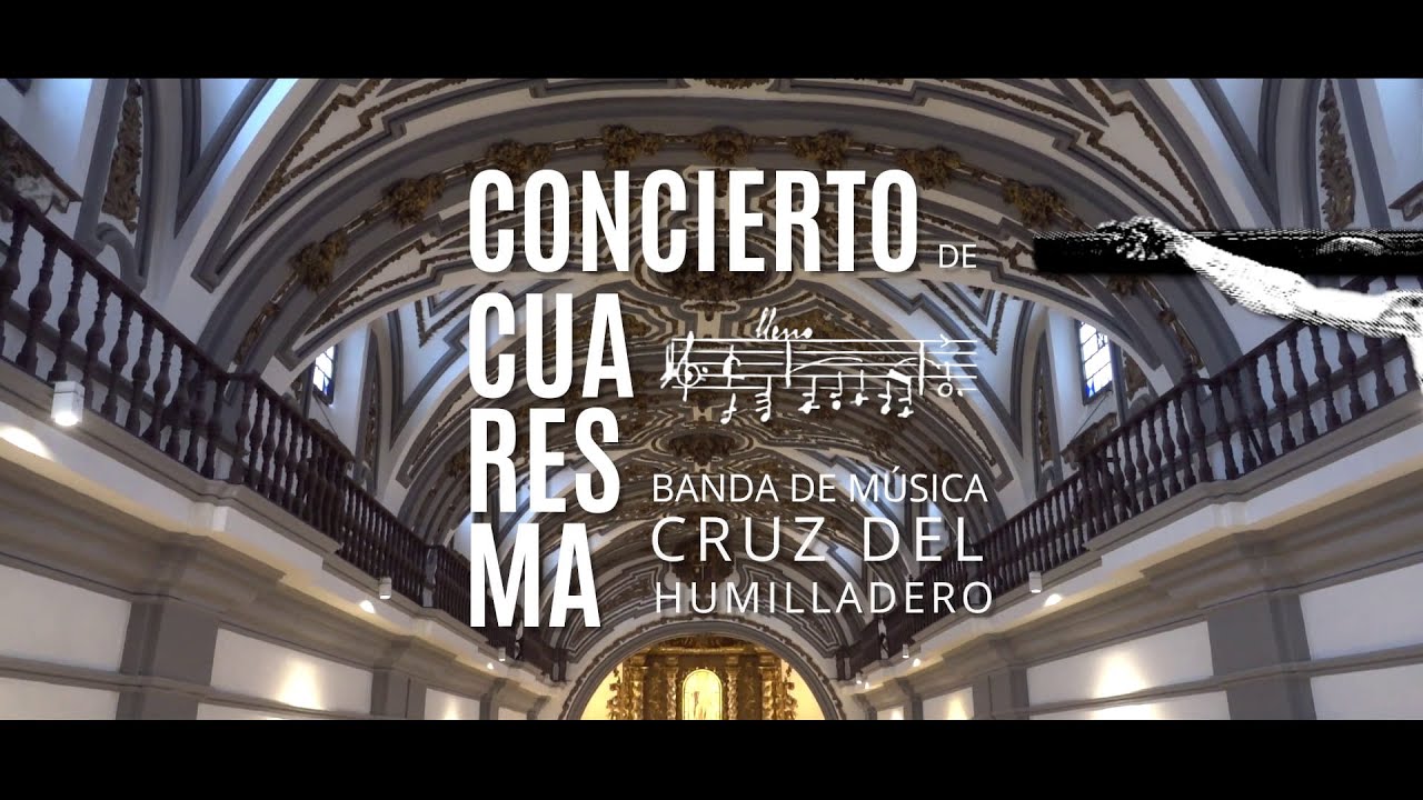 Concierto de Cuaresma 2023 | Banda de Música Cruz del Humilladero