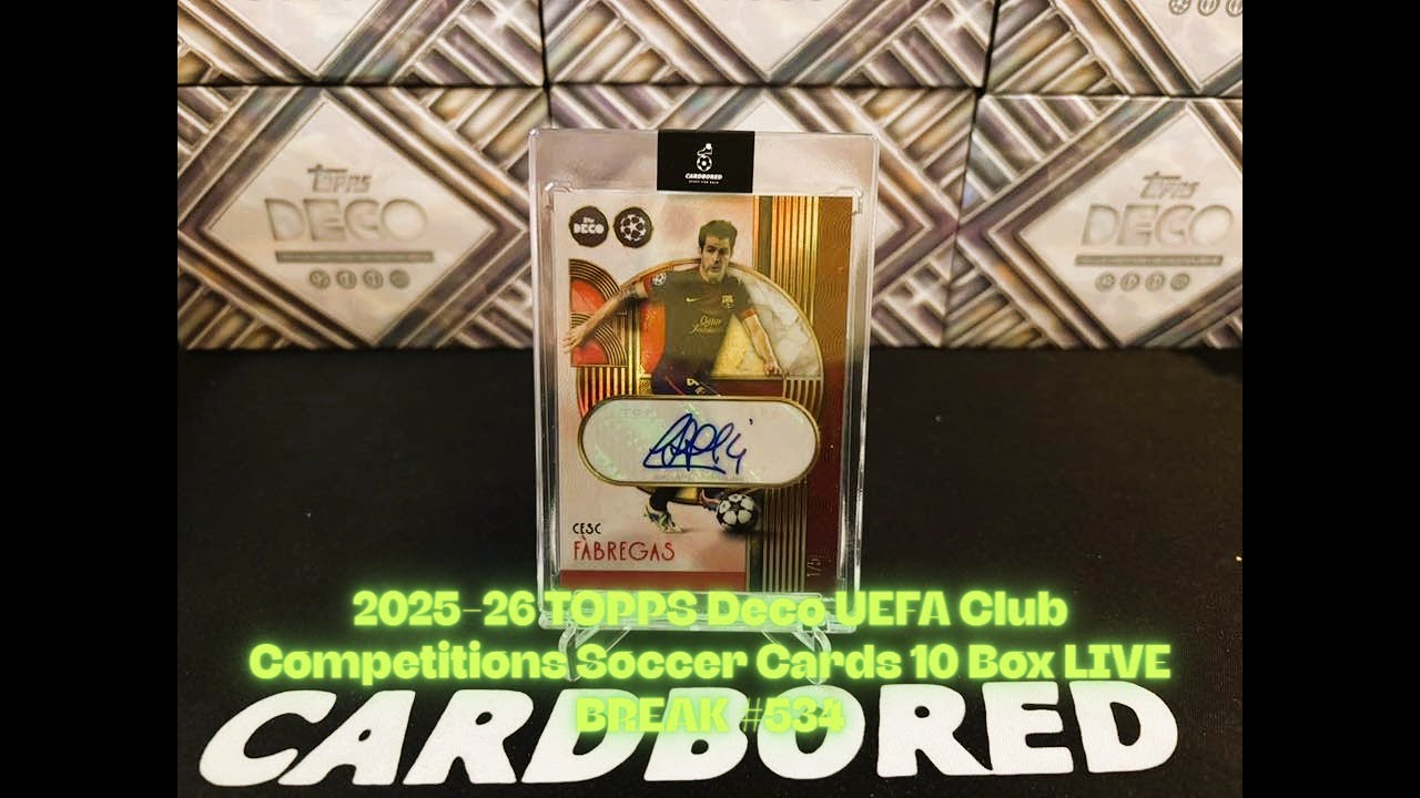 2025-26 TOPPS Deco UEFA Club Competitions Soccer Cards 10 Box LIVE BREAK 