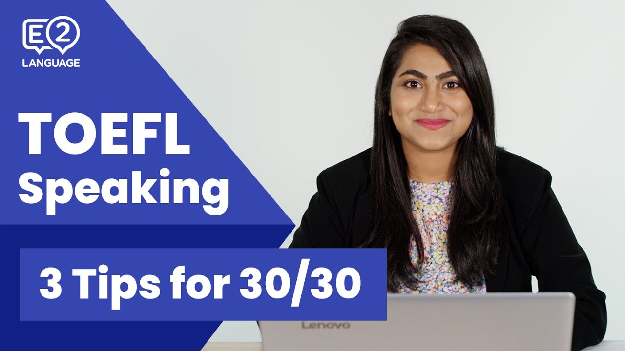 3 совета для получения 30/30 баллов по устной части TOEFL