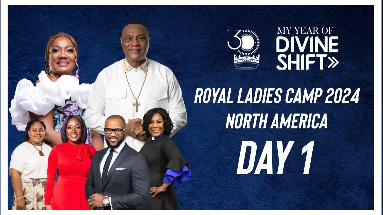 Royal Ladies Camp 2024 - North America DAY 1  with The Apostle General || 28. 11. 24 ||