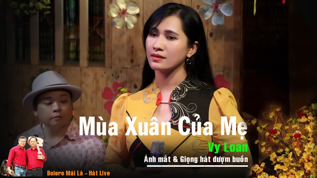 Mùa Xuân Của Mẹ | Ánh mắt và giọng hát đượm buồn Vy Loan hát live Bolero Mái Lá