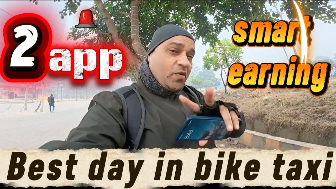 Smart earning with 2 app | Best earning day with rapido and Uber 
