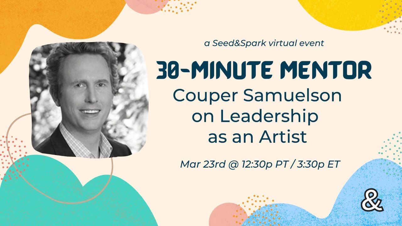 30-Minute Mentor: Couper Samuelson on Leadership as an Artist