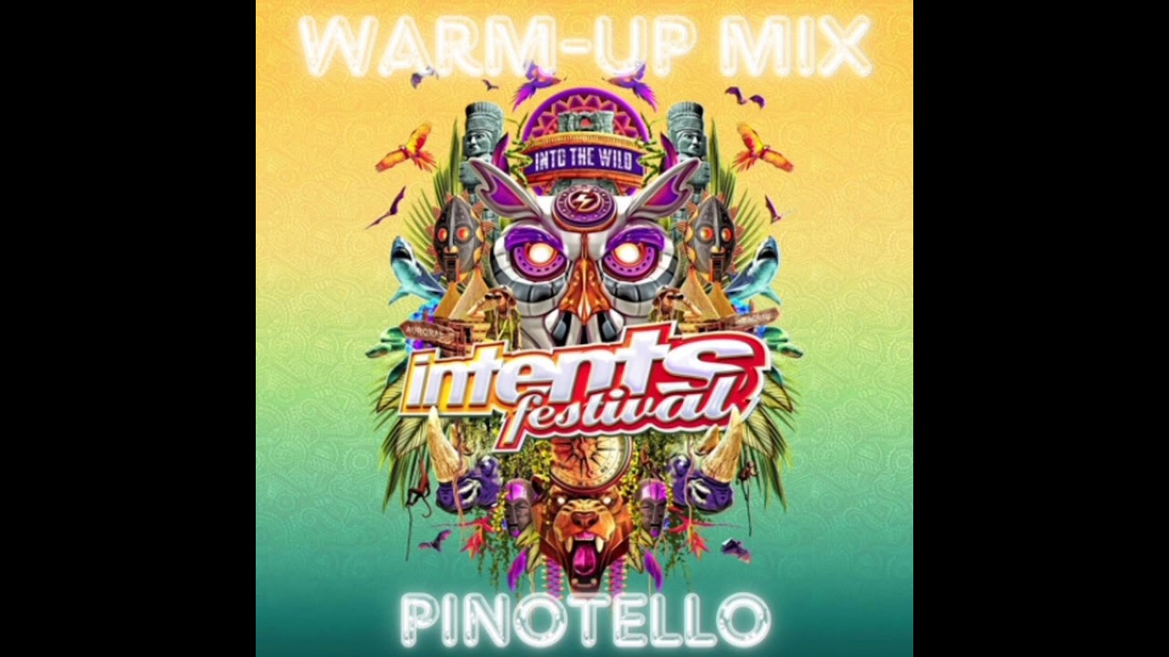 INTENTS FESTIVAL 2024 | WARM-UPMIX BY PINOTELLO | UPTEMPO