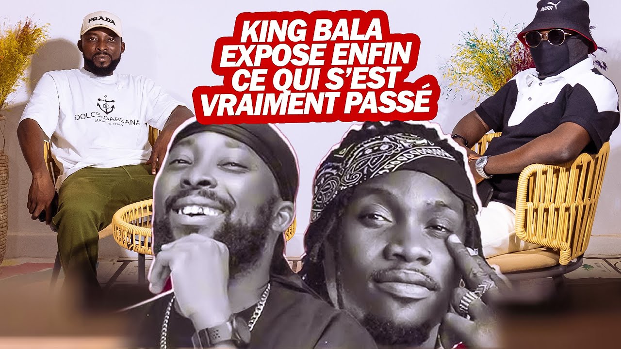 King Bala raconte TOUT ! Incident, polémique et disparition du clip avec Ghettovi