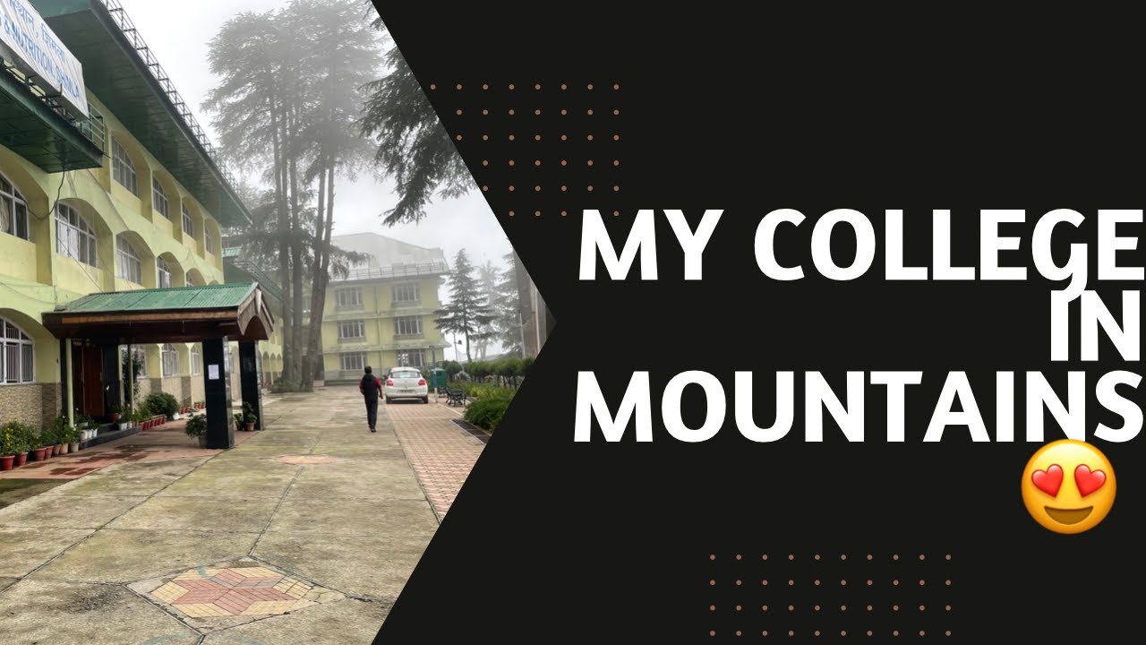 Shimla Series Part-1 | My College in Mountains| | IHM SHIMLA|