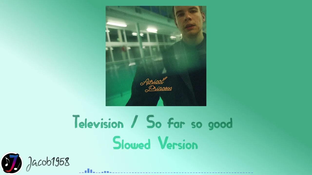 Television / So far so good (Slowed + Reverb + Underwater)
