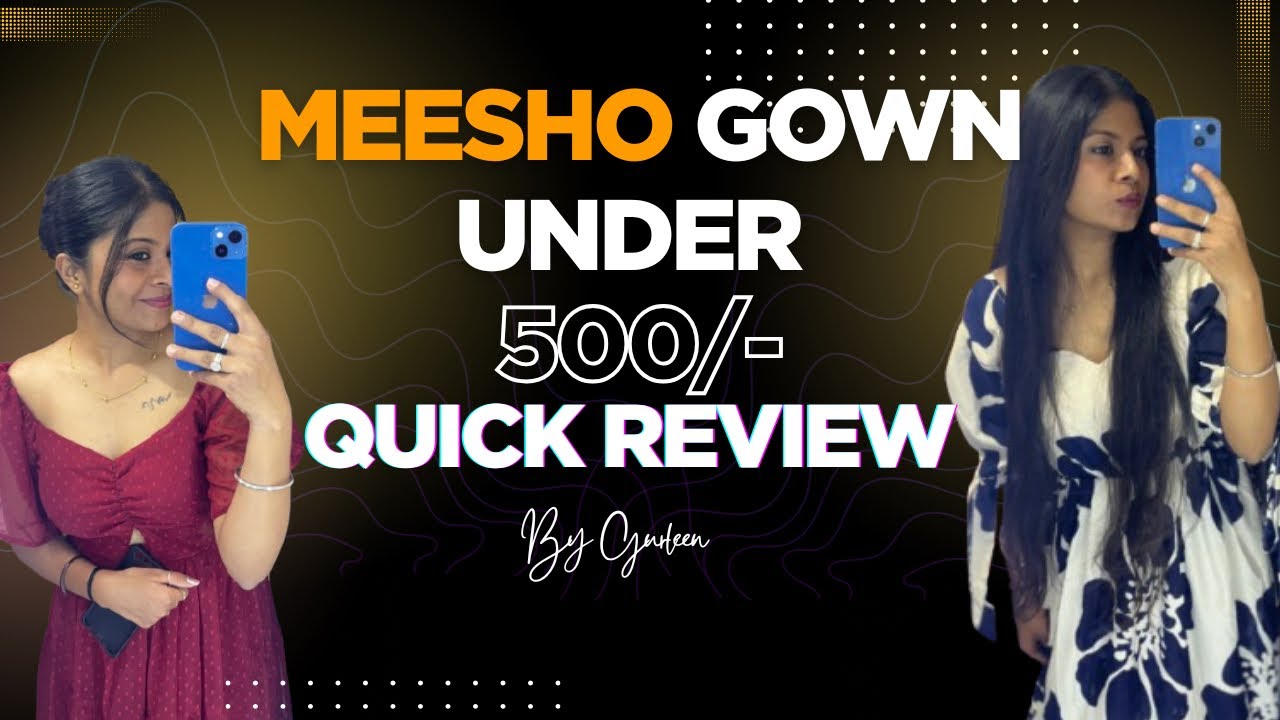 Beautiful Meesho Gown Under ₹500!