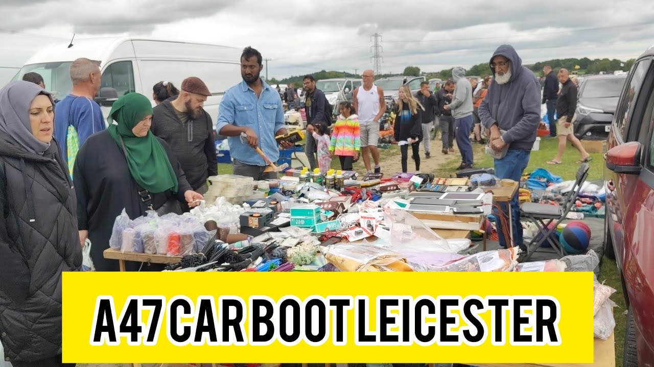 A47 Car Boot Leicester