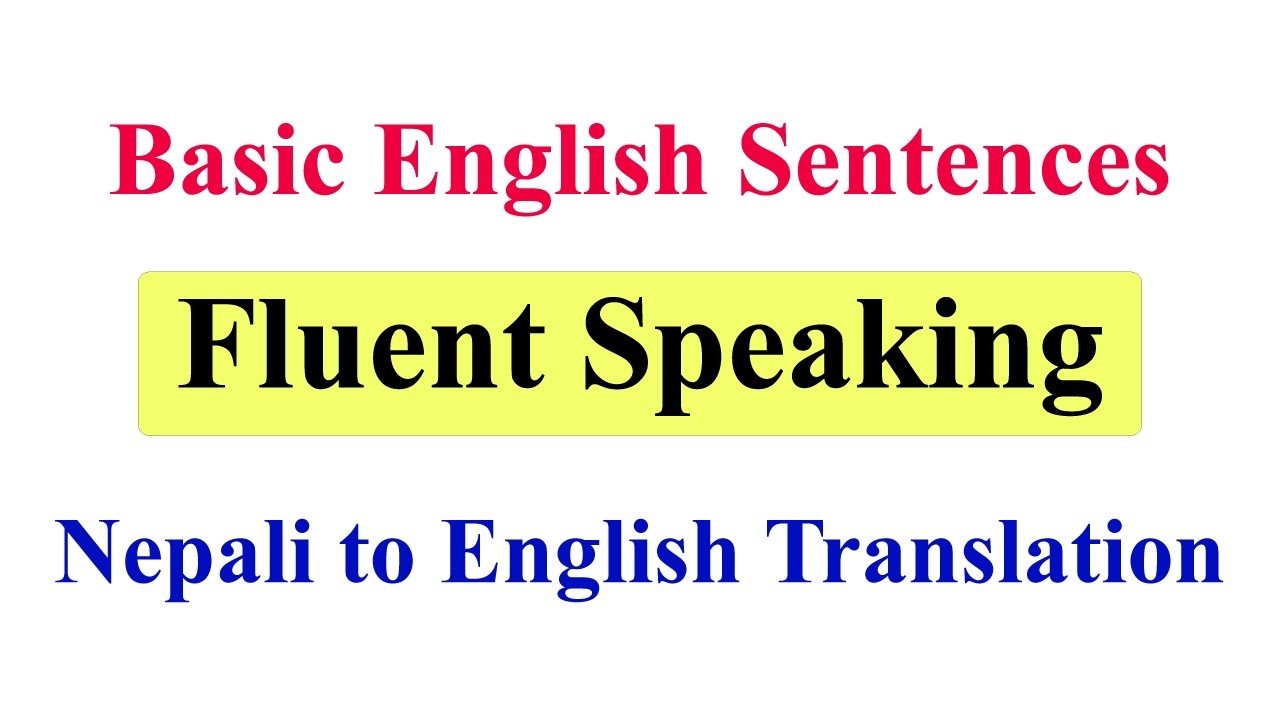 Basic English Sentences For For Fluent Speaking | Nepali to English Translation #englishnepali