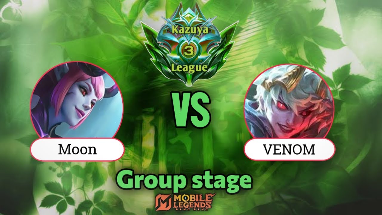 Moon Vs Venom, MLBB 1vs1 Kazuya League Group stage! 