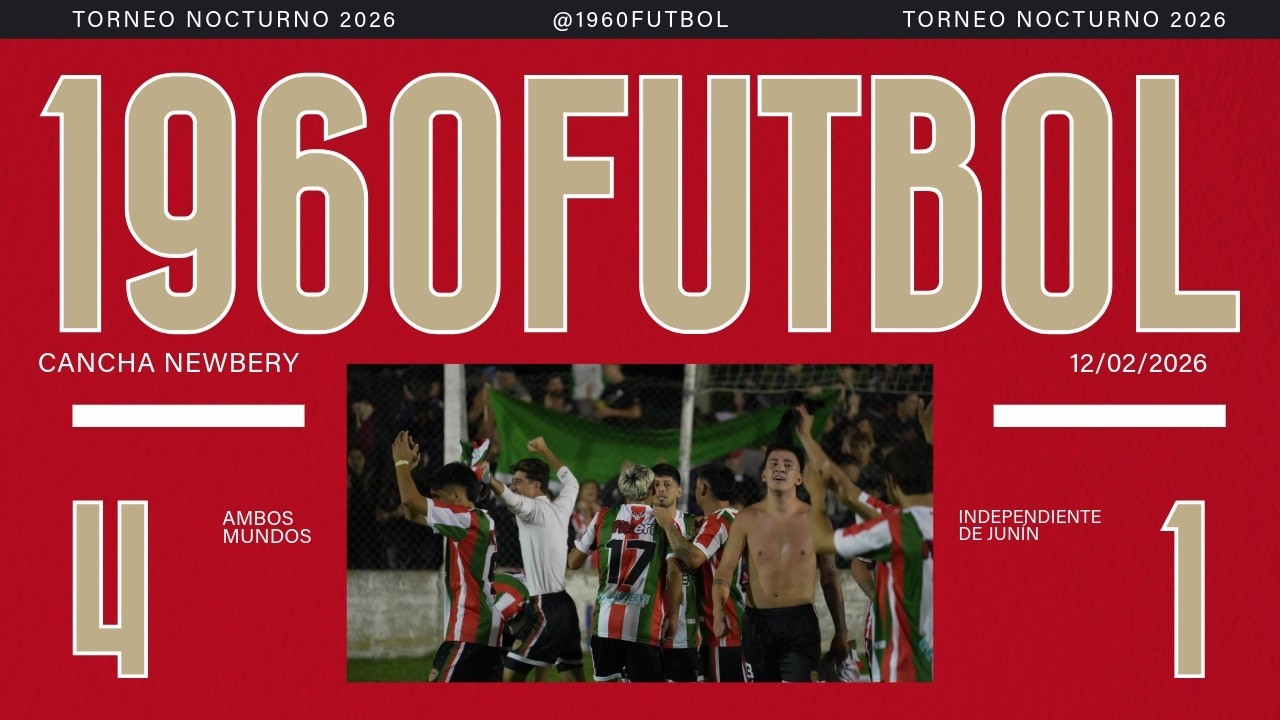 Semifinal Nocturno 2026 | Ambos Mundos vs Independiente de Junín