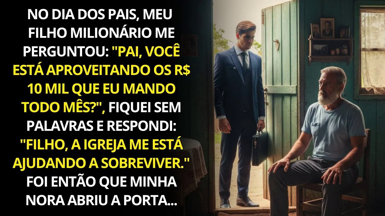 No dia dos pais, meu filho milionário me perguntou: “Pai, você está aproveitando os R$ 10 mil?“