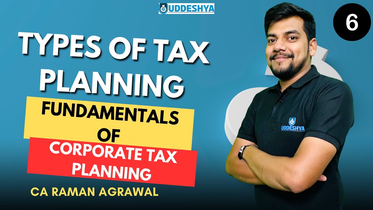 #6 Types of Tax Planning | CORPORATE TAX PLANING | B.COM