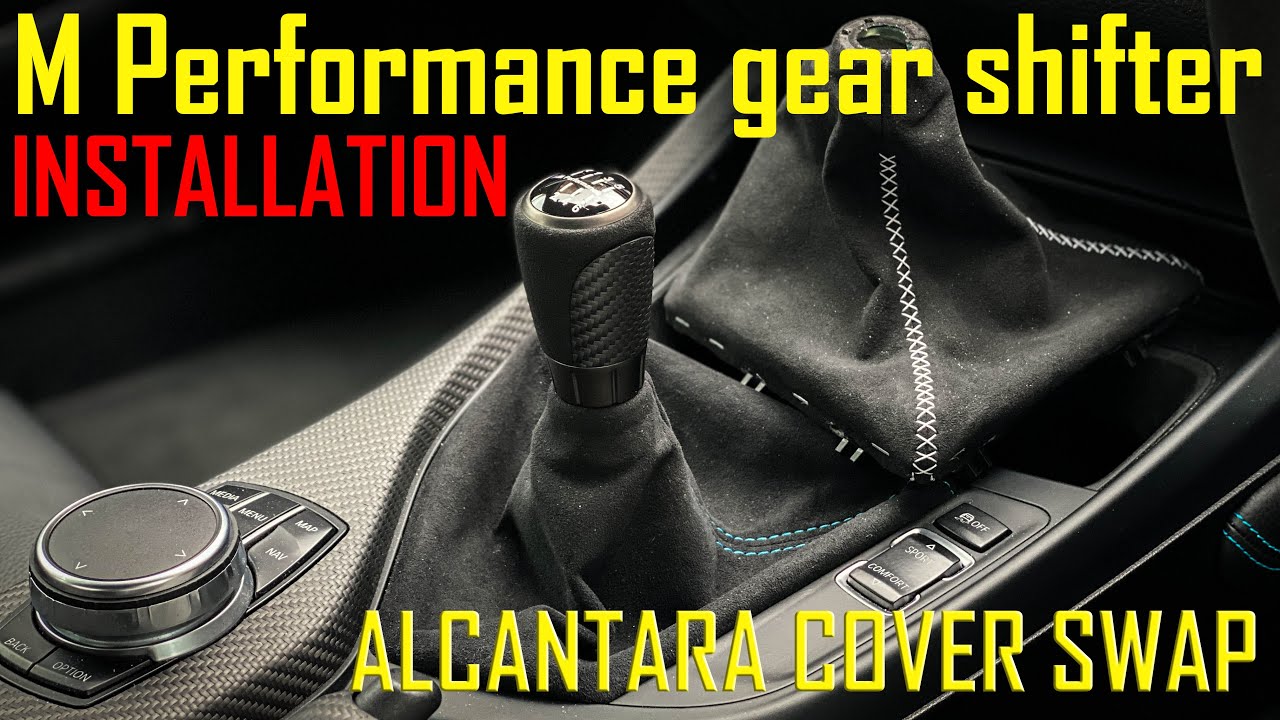 BMW Installation of M Performance gear stick and transfer of alcantara cover. Step by step DIY.