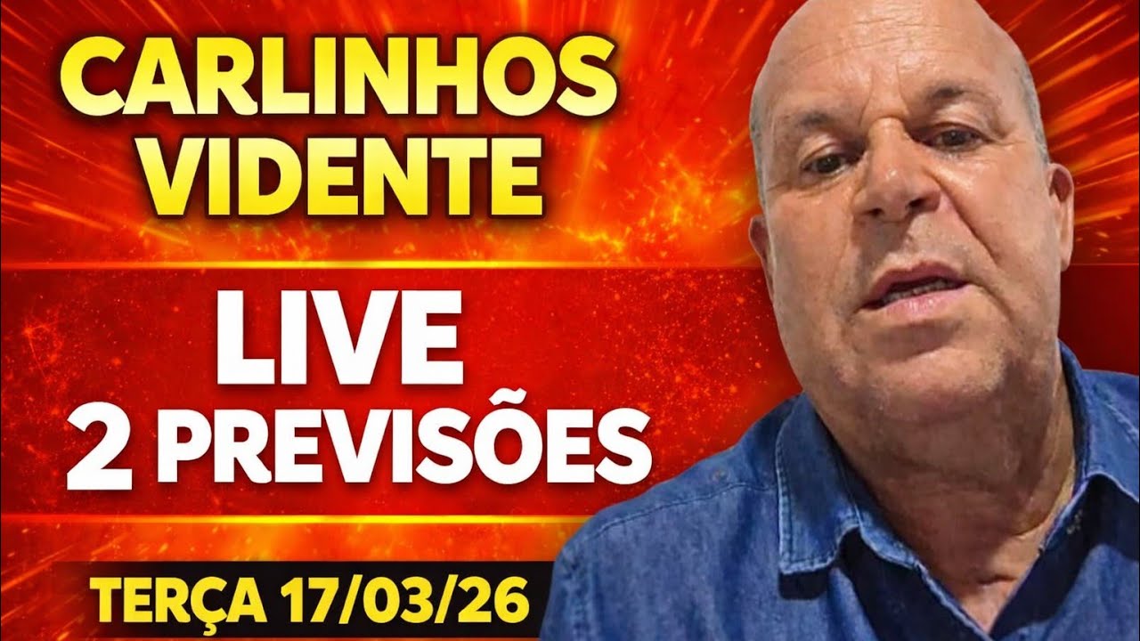 CARLINHOS VIDENTE LIVE 2 PREVISÕES TERÇA 17/03/26 #carlinhosvidente #previsões #vidente 