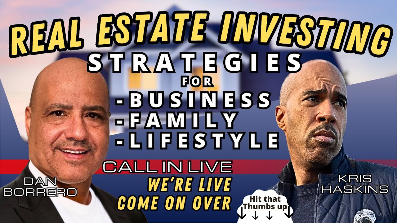 Real estate investing tips w/ Dan borrero kris haskins