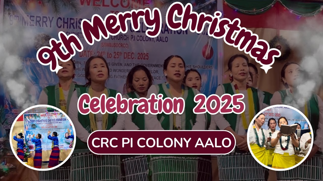 9th Merry Christmas Celebration at Crc Pi Colony Aalo 2025. #arunachalpradesh #christmas 